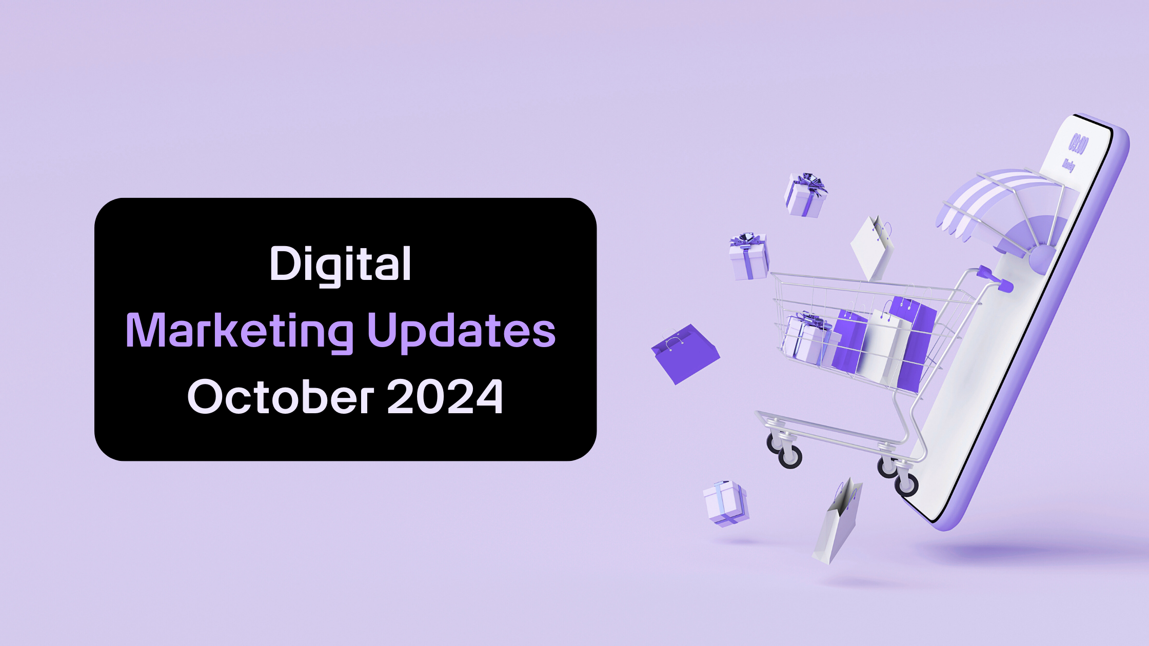 digital-marketing-updates-october-24